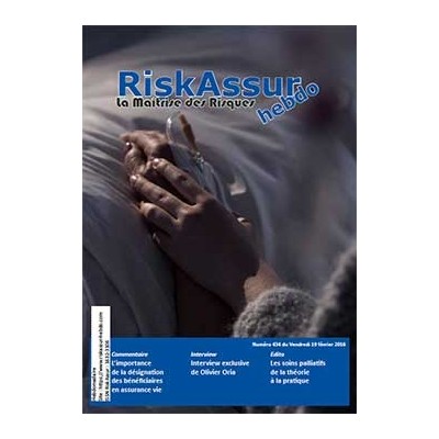 Sommaire du numéro 434 de RiskAssur-hebdo du Vendredi 19 février 2016
