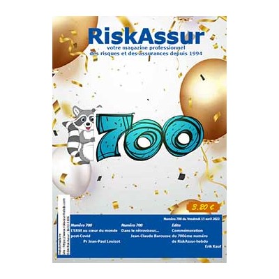 Numéro 700 de RiskAssur-hebdo du Vendredi 15 avril 2022