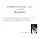 Photoshop Eléments 12 : votre logiciel Organiseur - Livre 2