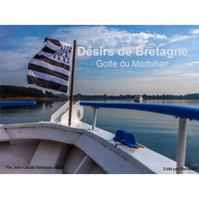 Désirs de Bretagne - Golfe du Morbihan