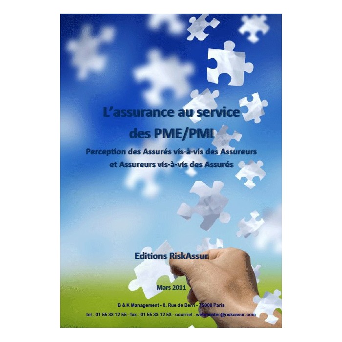 L’assurance au service des PME/PMI Perception des Assurés vis-à-vis des Assureurs et ...